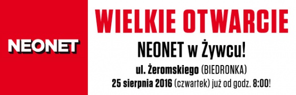 Wielkie Otwarcie NEONET w Żywcu