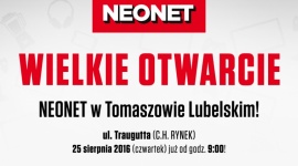 Tomaszów Lubelski: Wielkie Otwarcie NEONET w Galerii Handlowej Rynek Zakupy, LIFESTYLE - Bony na zakupy, konkurs z nagrodami, promocje i obniżki cen na cały asortyment – to wszystko czeka na klientów, którzy w najbliższy czwartek przybędą na Wielkie Otwarcie NEONET w Tomaszowie Lubelskim.