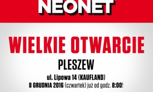 Wielkie Otwarcie NEONET w Pleszewie