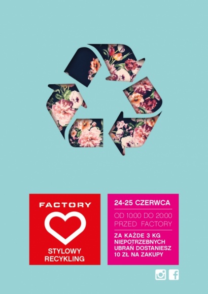 Porządki w wielkim stylu! – Factory wraca z akcją Stylowy Recykling