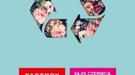 Porządki w wielkim stylu! – Factory wraca z akcją Stylowy Recykling Zakupy, LIFESTYLE - Ostatni weekend czerwca to weekend Stylowego Recyklingu w centrach Factory! To już 4 edycja akcji organizowanej przez centra outletowe. Jeśli masz w swojej szafie zalegające ubrania, które nie pamiętają kiedy je ostatnio założyłaś, mamy bardzo dobrą wiadomość.