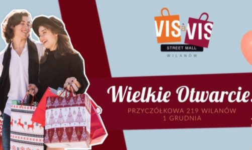 Już w weekend otwarcie Vis à Vis Wilanów