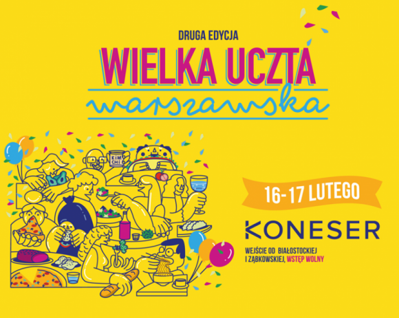 Wielka Uczta Warszawska powraca! Kolejna edycja już w lutym!