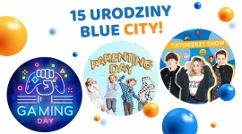 15 URODZINY BLUE CITY ŚWIĘTUJEMY CAŁĄ RODZINĄ! Zakupy, LIFESTYLE - Przed nami wyjątkowe święto. Przez trzy dni Blue City będzie obchodzić swoje 15 urodziny. Z tej okazji przygotowało masę atrakcji i ponad tysiąc upominków. Wstęp na wszystkie wydarzenia jest wolny.