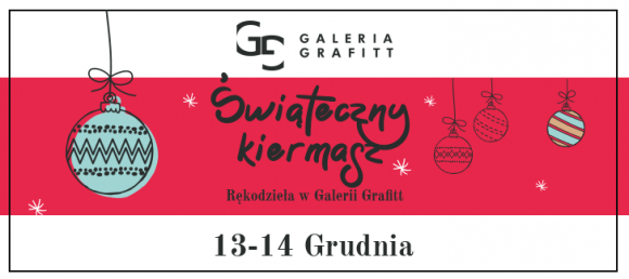 Poczuj świąteczny klimat z Galerią Grafitt!