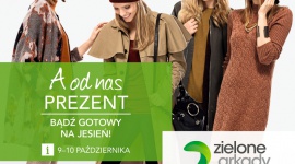 Jesień pełna prezentów w Zielonych Arkadach Zakupy, LIFESTYLE - W dniach 9-10 października w Zielonych Arkadach odbędzie się akcja, dzięki której każdy będzie mógł dostać prezent i przygotować się na jesienne chłody.